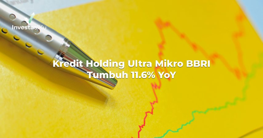 Kredit Holding Ultra Mikro BBRI Tumbuh 11.6 persen YoY